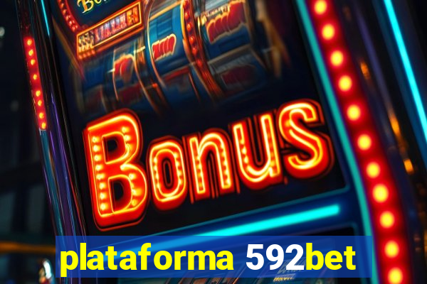 plataforma 592bet